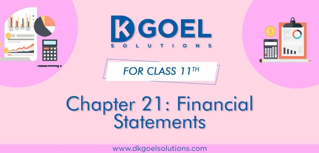 DK Goel Solutions Class 11 Chapter 21