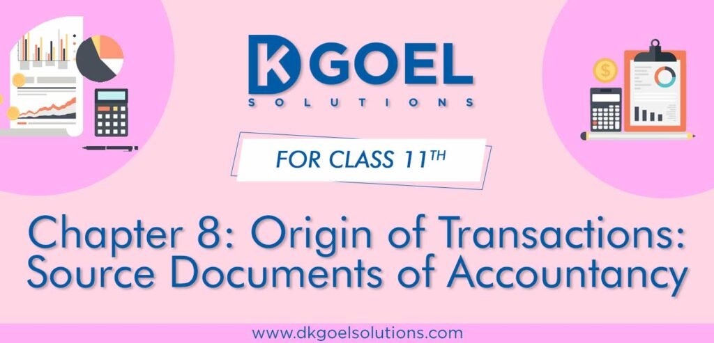 DK Goel Solutions Class 11 Chapter 8