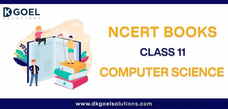 NCERT Book Class 11 Computer Science Download PDF