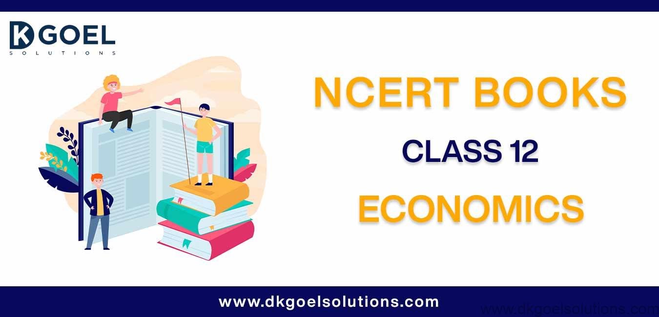 Ncert Book Class 12 Economics Download Pdf