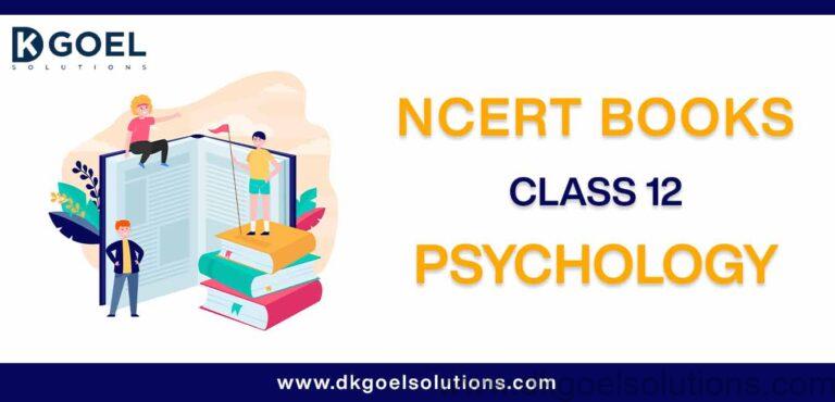 NCERT Book Class 12 Psychology Download PDF