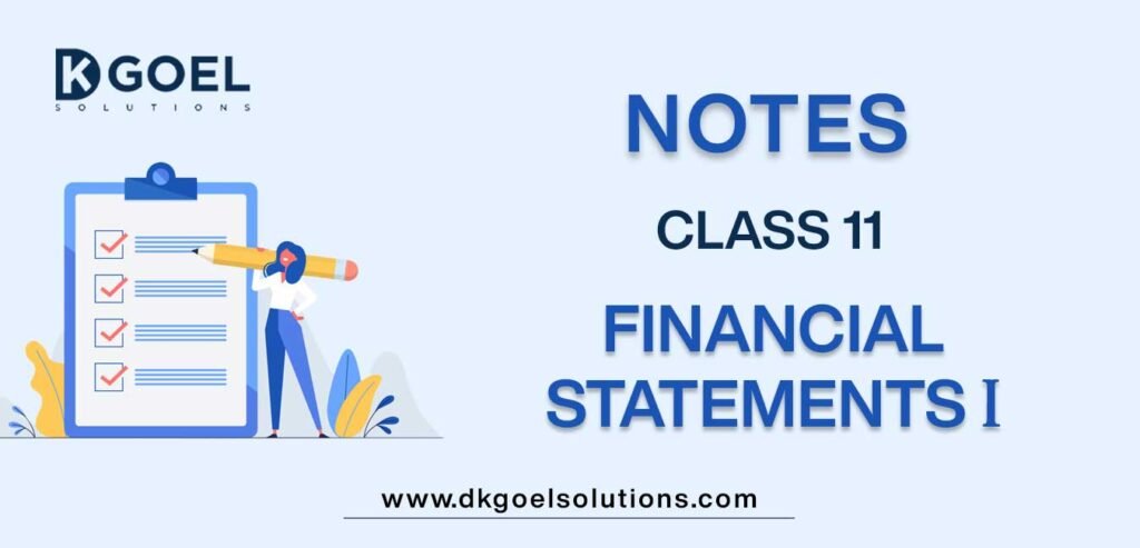 Notes for Class 11 Accountancy Chapter 9 Financial Statements I