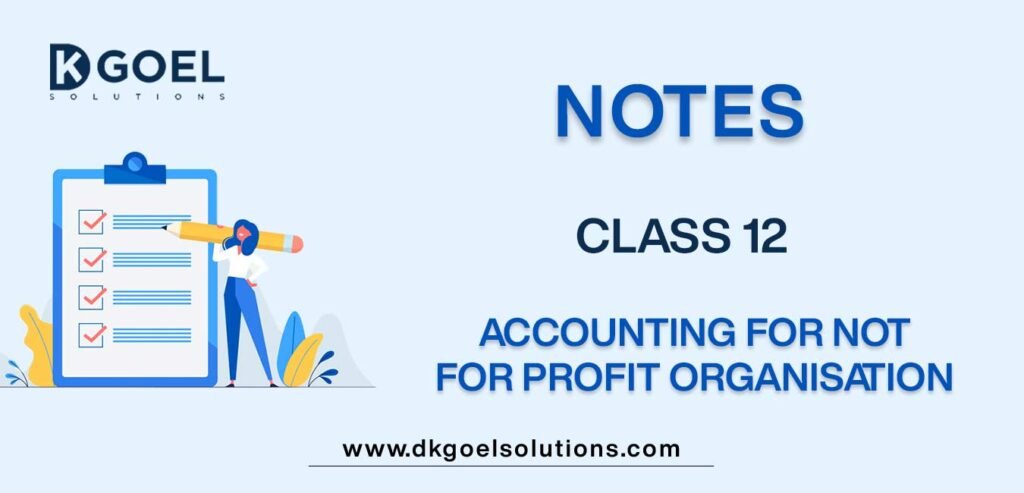 Notes-for-Class-12-Accountancy-Chapter-1-Accounting-for-Not-for-Profit-Organisation-1.jpg