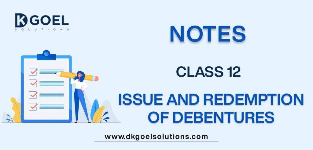 Notes-for-Class-12-Accountancy-Chapter-2-Issue-and-Redemption-of-Debentures.jpg