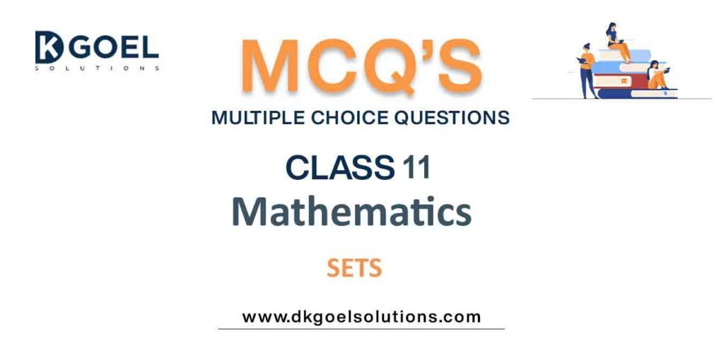 MCQs-for-Mathematics-Class-11-with-Answers-Chapter-1 Sets.jpg