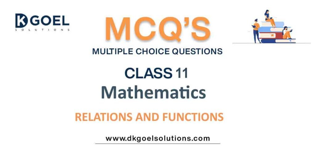 MCQs-for-Mathematics-Class-11-with-Answers-Chapter-2 Relations and Functions.jpg