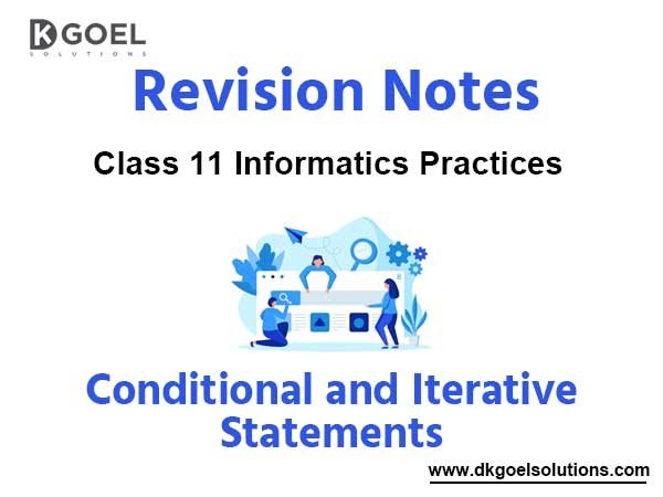 Notes Chapter 4 Conditional and Iterative Statements