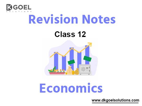 Notes Class 12 Economics