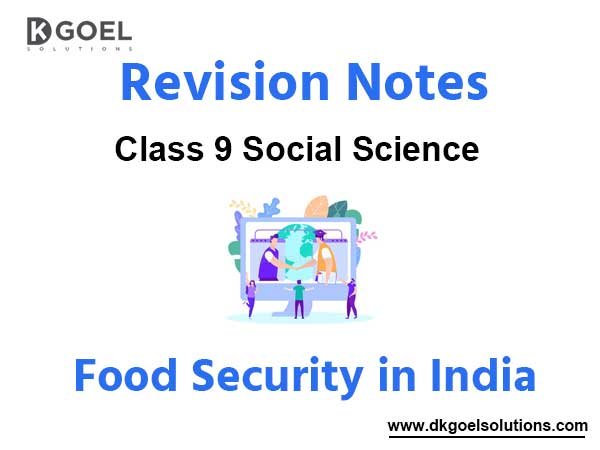 Notes Chapter 4 Food Security in India
