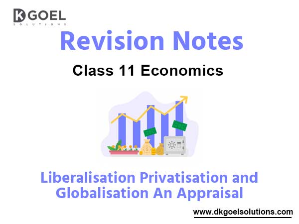 Notes Chapter 3 Liberalisation Privatisation and Globalisation An Appraisal