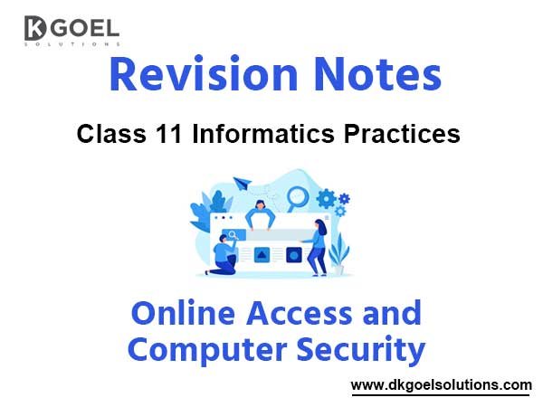 Notes Chapter 21 Online Access and Computer Security