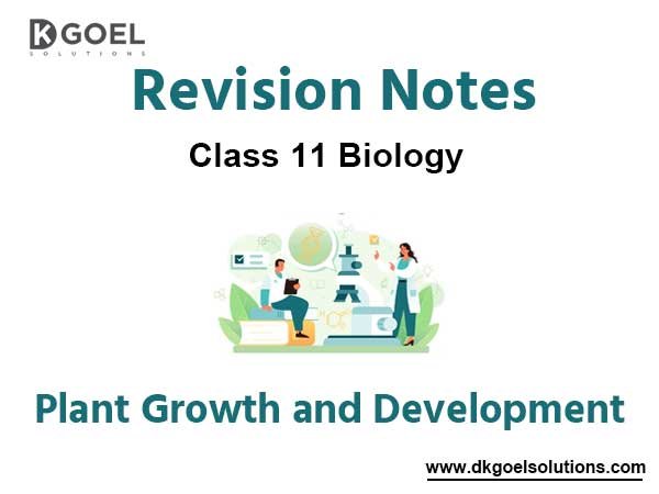 Notes Chapter 15 Plant Growth and Development