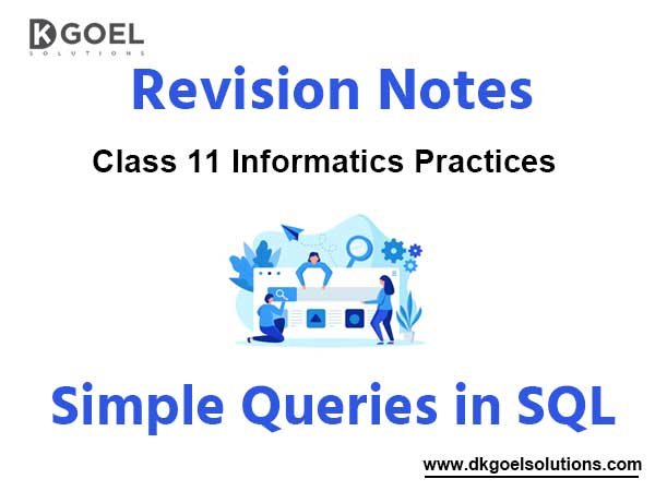Notes Chapter 17 Simple Queries in SQL