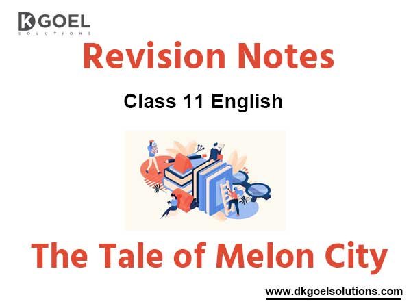 Notes Chapter 8 The Tale of Melon City