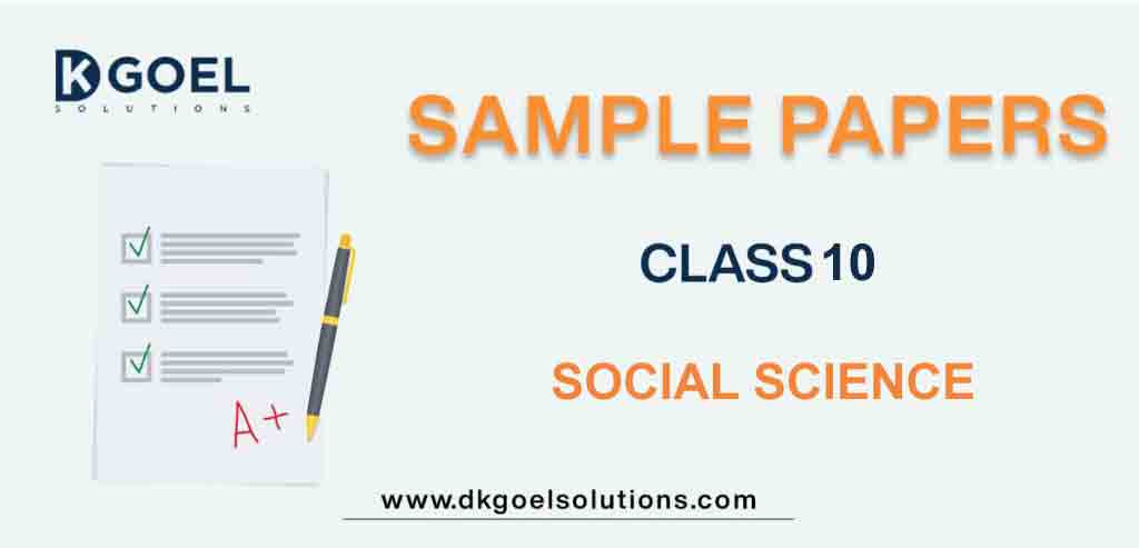 Sample Paper Class 10 Social science Term 1 Set C